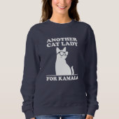 Eine weitere Katze Lady für Kamala Harris 2024 Coo Sweatshirt (Vorderseite)