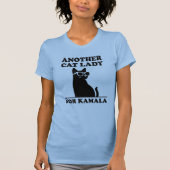 Eine weitere Katze Lady für Kamala Harris 2024 Coo T-Shirt (Vorderseite)