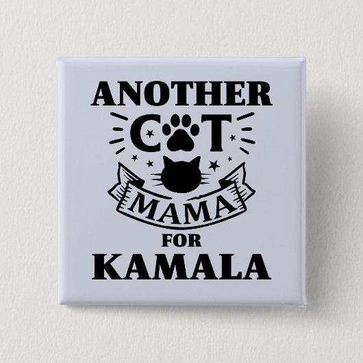 Eine weitere Katze Mama für Kamala Harris Präsiden Button (Vorderseite)