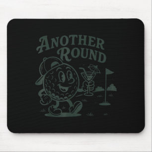 Eine weitere Runde Golfgolfer Golf Liebhaber Srts Mousepad