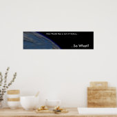 Eine Welt hat eine Menge Geschichte Poster (Küche)