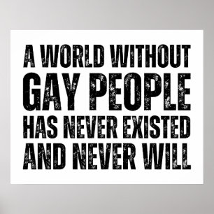 Eine Welt ohne homosexuelle Menschen hat es noch n Poster