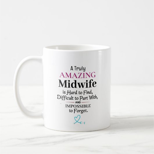 Eine wirklich erstaunliche Hebamme Kaffeetasse (Links)