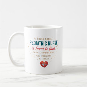 Eine wirklich großartige pädiatrische Krankenschwe Kaffeetasse