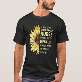 Eine wirklich großartige Pflegekraft für psychisch T-Shirt