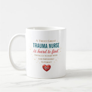 Eine wirklich großartige Traumakrankenschwester pe Kaffeetasse