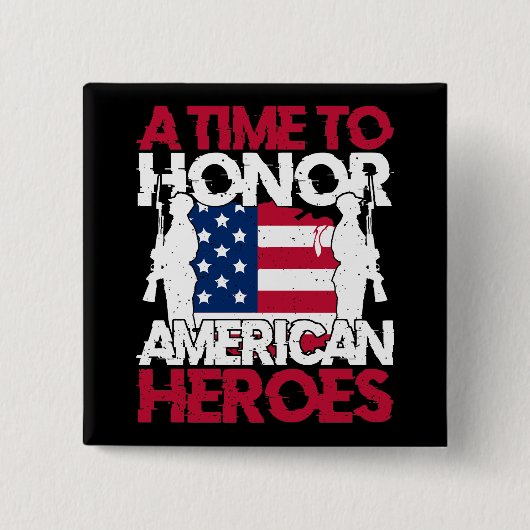 Eine Zeit, um Amerikas Helden zu ehren Button (Vorderseite)