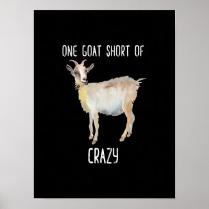 Eine Ziege Kurze verrückte, lustige Ziege Poster