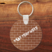 Eine Ziegelwand - Fügen Sie Ihren Sondertext / Ihr Schlüsselanhänger (Vorderseite)