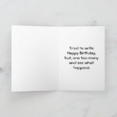 EINE ZU VIELE GEBURTSTAGE KARTE (Innenseite)