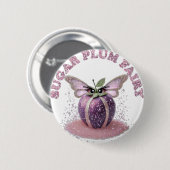 Eine Zuckerpflaumenfee Button (Vorne & Hinten)