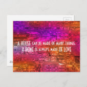 eine Zuhause ist immer aus Liebe gemacht, Zitat Postkarte (Vorne/Hinten)