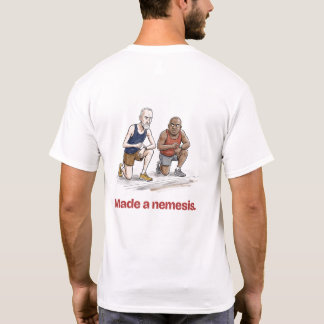 Einem Laufclub beigetreten, einen Erzfeind geschaf T-Shirt