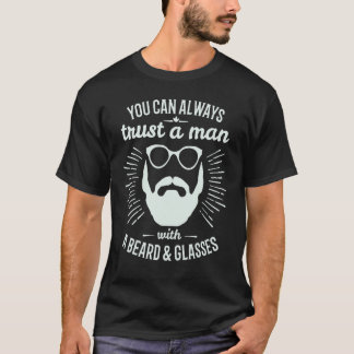 Einem Mann mit Bart und Brille kann man immer trau T-Shirt