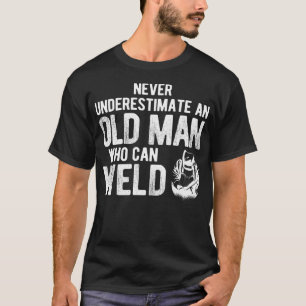 Einen alten Mann, der kann, niemals unterschätzen T-Shirt