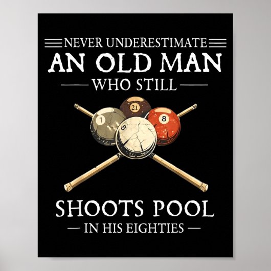 Einen alten Mann, der Poolbillard spielt, untersch Poster (Vorne)