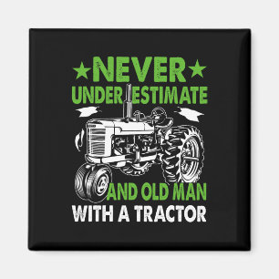 Einen alten Mann mit einem Traktor unterschätzen Magnet