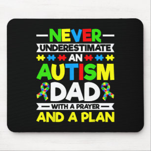 Einen Autismus-Vater nie unterschätzen - Autismus Mousepad
