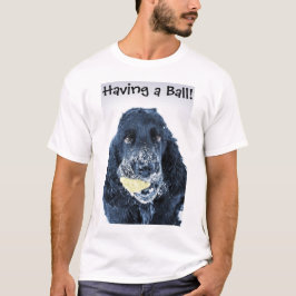 Einen Ball haben! T-Shirt
