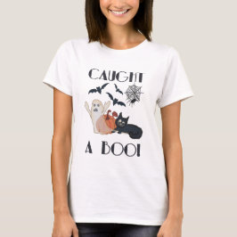 Einen Boo gefangen! T-Shirt