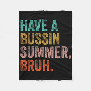 Einen Bussin Summer Bruh Teacher am letzten Tag vo Fleecedecke