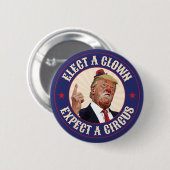 Einen Clown wählen, einen Zirkus erwarten - Donald Button (Vorne & Hinten)