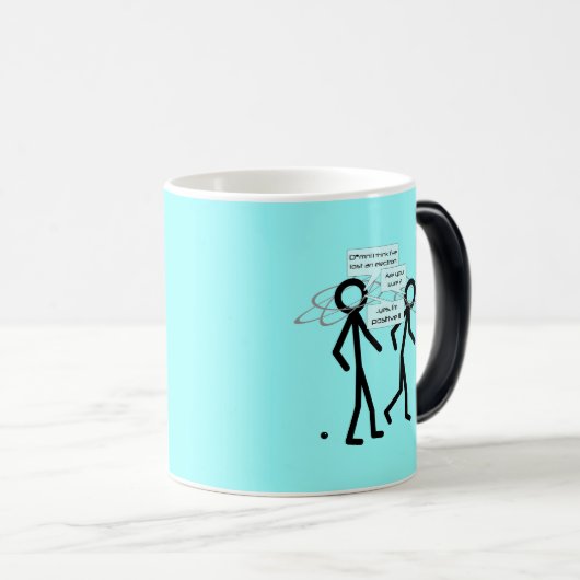 Einen Elektronwitz verlieren - Geek-Spaß Verwandlungstasse (VorderseiteRechts)