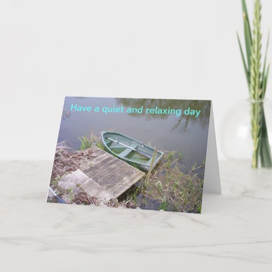 einen erholsamen Tag verbringen Karte (Vorderseite)