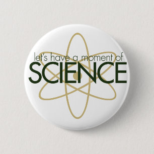 Einen Moment der WISSENSCHAFT Button