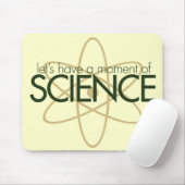 Einen Moment der WISSENSCHAFT Mousepad (Mit Mouse)