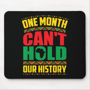 Einen Monat schwarze Geschichte kann unsere Geschi Mousepad