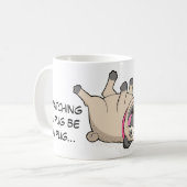 Einen Mops aufpassend, seien Sie ein Mops-Füllen Kaffeetasse (Vorderseite Links)