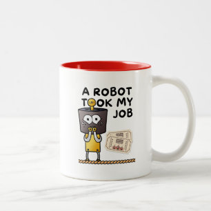 Einen Robet zu erleben hat meine Aufgabe übernomme Zweifarbige Tasse