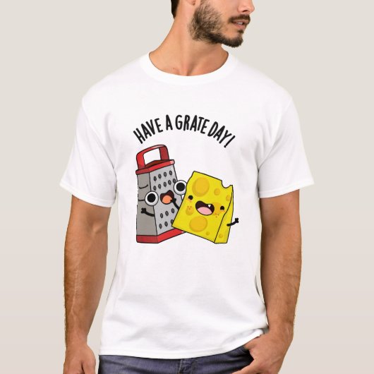 Einen schönen Käsepudel zum Grate Day haben T-Shirt (Vorderseite)