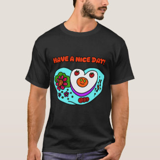 Einen schönen Tag! T-Shirt