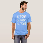 Einen Sinn ergeben einstellen T-Shirt (Vorne ganz)