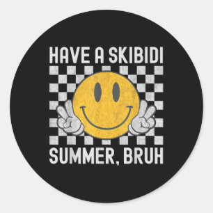 Einen Skibidi Sommer Bruh Lehrer am letzten Tag vo Runder Aufkleber