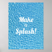 Einen Splash Motivierend machen Poster (Vorne)