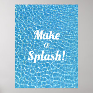 Einen Splash Motivierend machen Poster