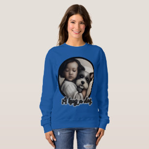 Einen Tag lang umarmen Sweatshirt