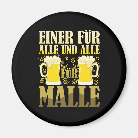 Einer für alle und alle für Malle Magnet (Vorne)