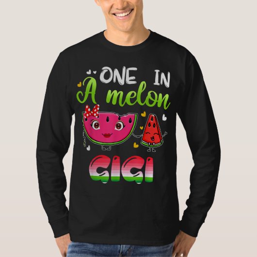 Einer in A Melon Gigi Funny Watermelon T-Shirt (Vorderseite)