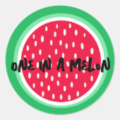 Einer in A Melon Runder Aufkleber (Vorderseite)