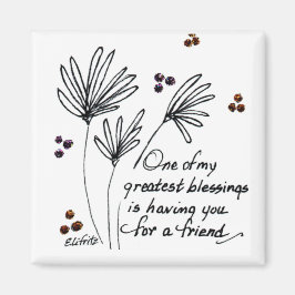 Einer meiner Segnungen..Sprichwort Schwarz-weiße S Magnet