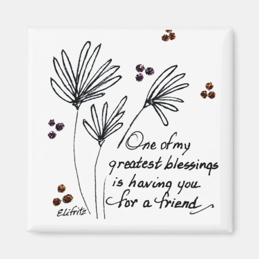 Einer meiner Segnungen..Sprichwort Schwarz-weiße S Magnet (Vorne)