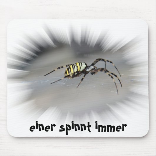 einer spinnt immer Mauspad (Vorne)