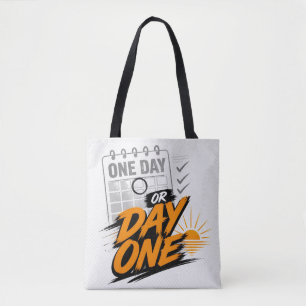 Einer Tag oder Tag Eins Motivations Neubeginn Ziel Tasche