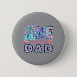 Einer unter dem Meer Papa 1. Geburtstag Mädchen Me Button