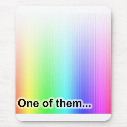 Einer von ihnen mousepad (Vorne)