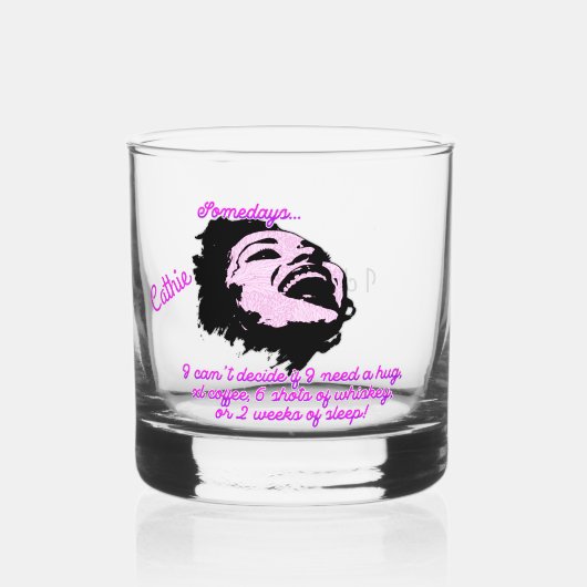 "Eines Tages..." Personalisierbar Whiskyglas (Vorderseite)